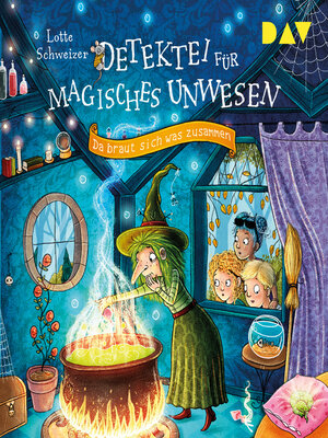 cover image of Da braut sich was zusammen--Detektei für magisches Unwesen, Band 2 (Ungekürzt)